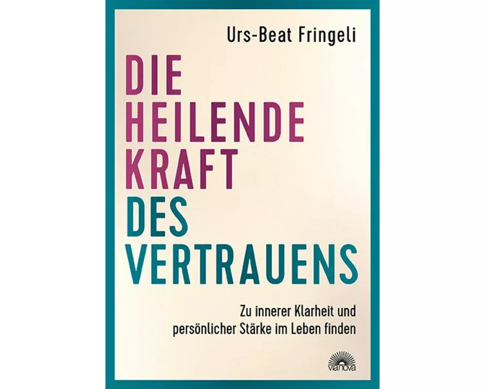 Die heilende Kraft des Vertrauens