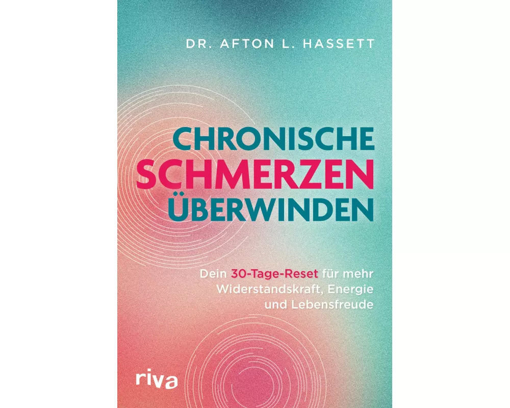 Chronische Schmerzen überwinden