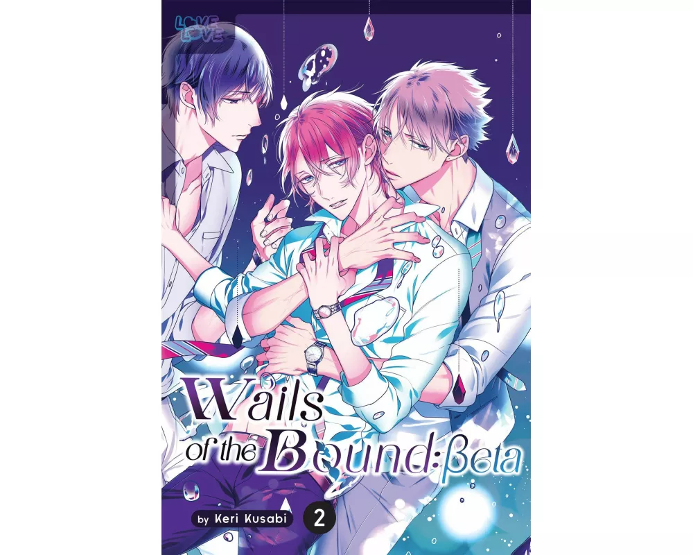 Wails of the Bound: Beta, Volume 2