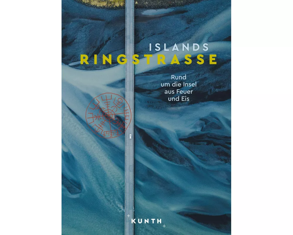 KUNTH Bildband Islands Ringstraße