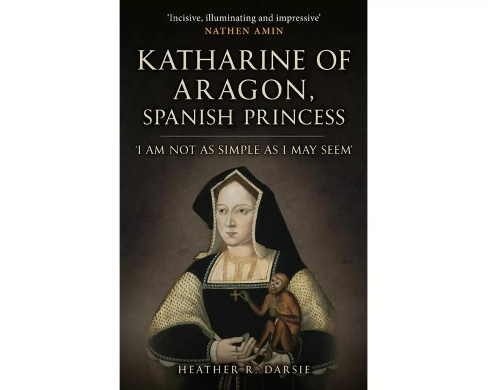 Katharine of Aragon, Spanish Princess