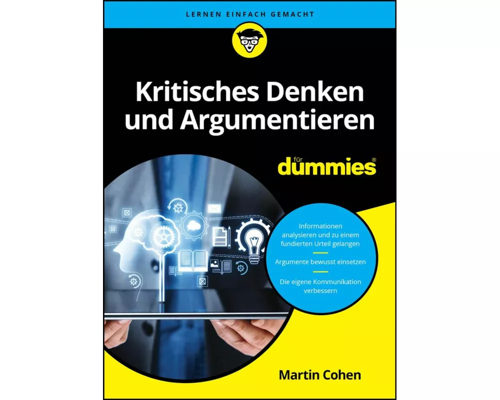 Kritisches Denken und Argumentieren für Dummies