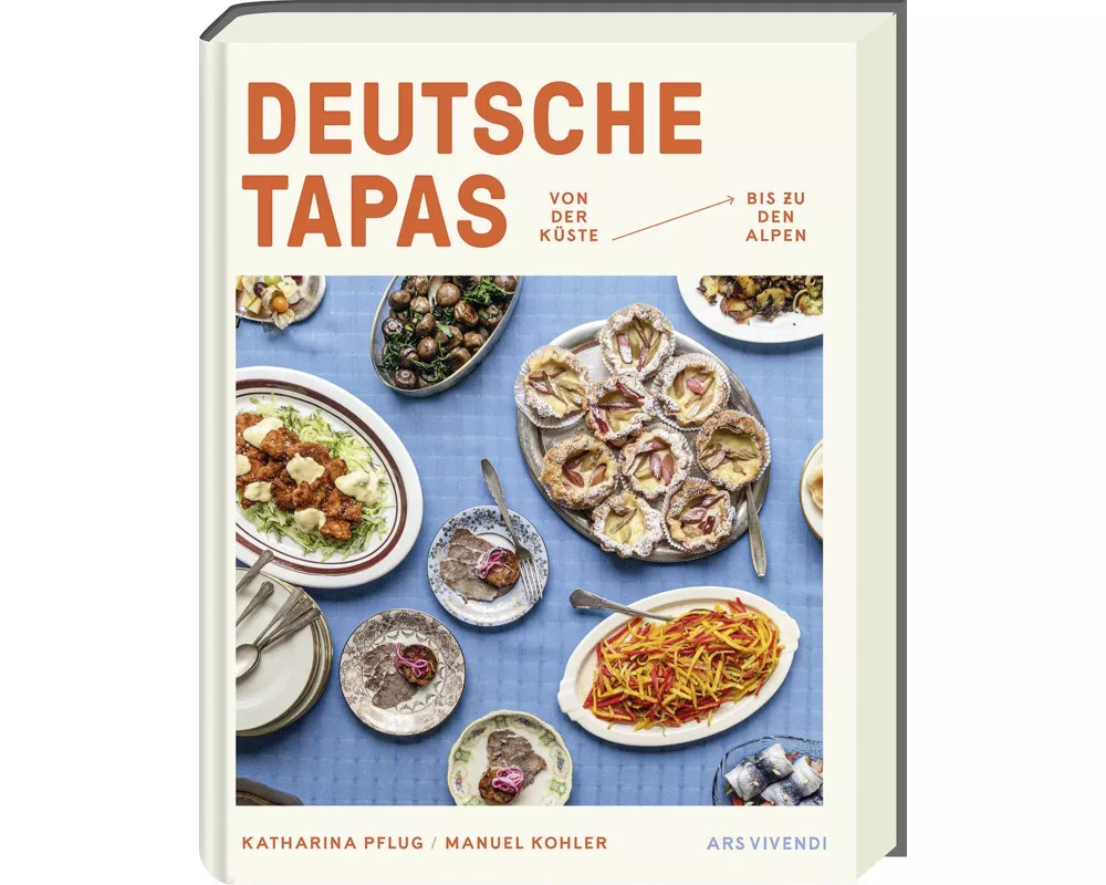 Deutsche Tapas - Von der Küste bis zu den Alpen - Deutscher Kochbuchpreis 2024 Bronze