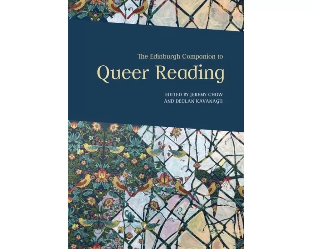 The Edinburgh Companion to Queer Reading