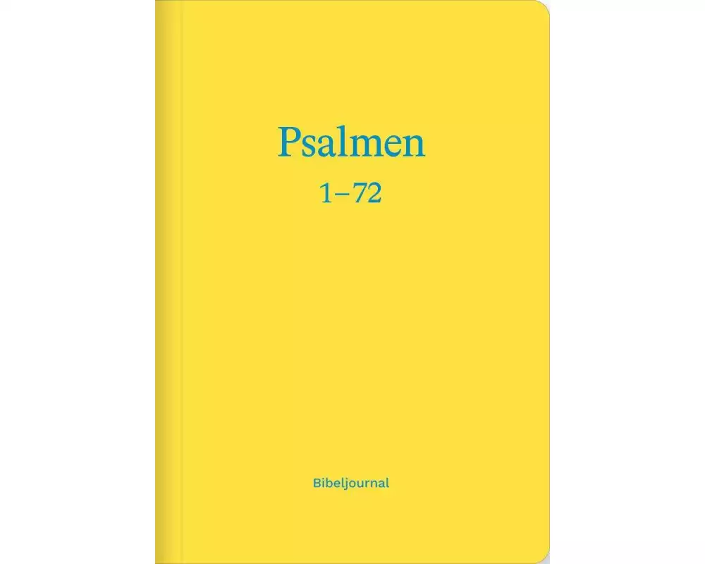 Die Psalmen 1-72 (Bibeljournal)