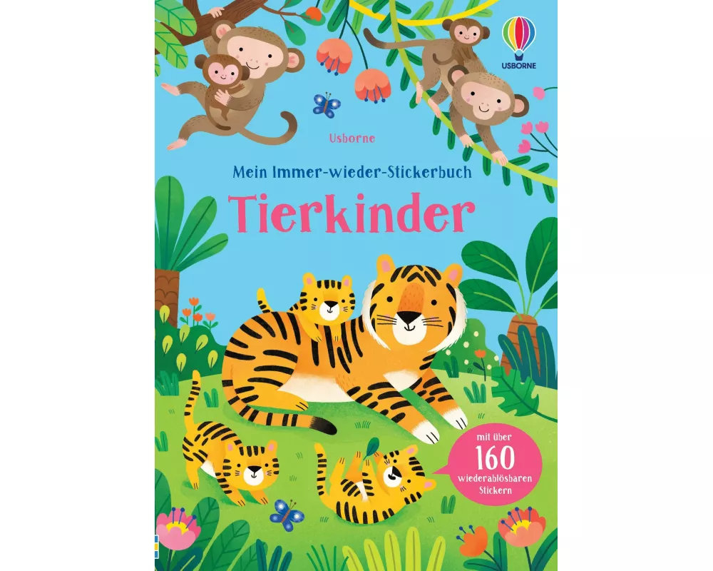 Mein Immer-wieder-Stickerbuch: Tierkinder