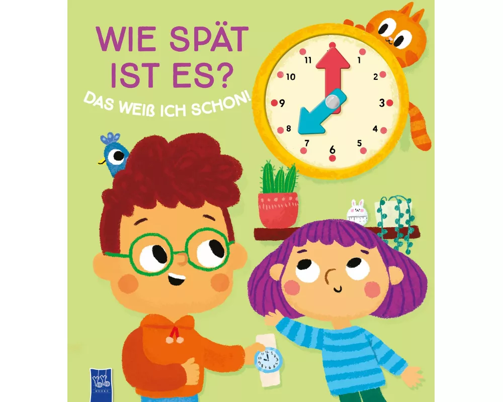 Wie spät ist es? Das weiß ich schon!