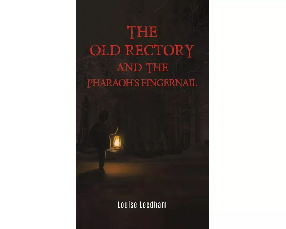 The Old Rectory and the Pharaoh's Fingernail