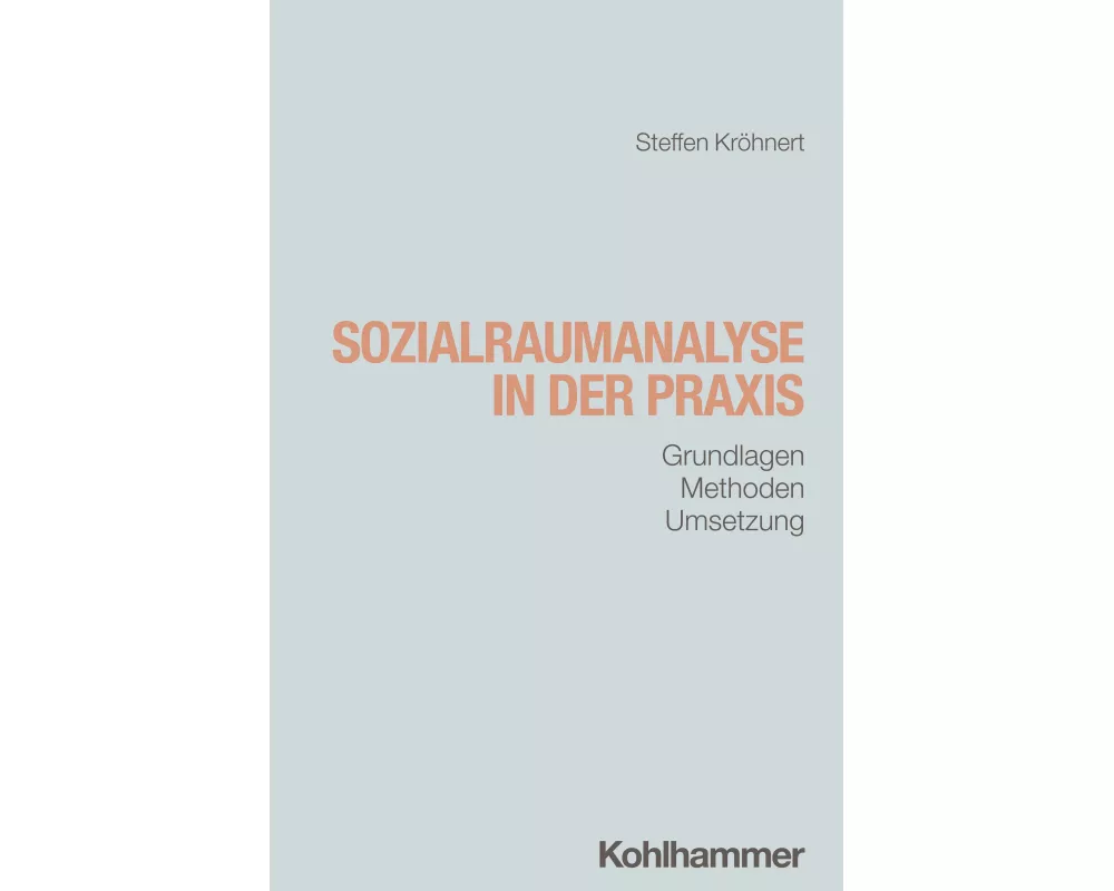 Sozialraumanalyse in der Praxis