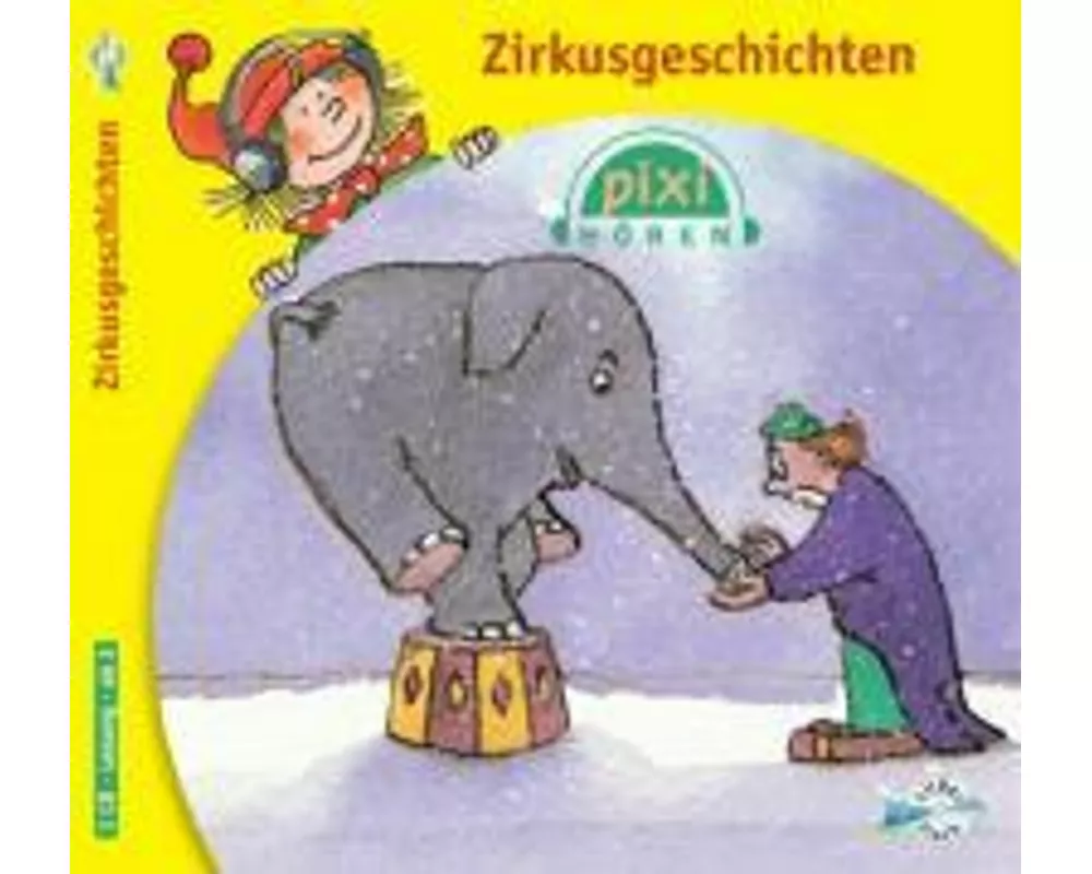 Pixi Hören: Zirkusgeschichten