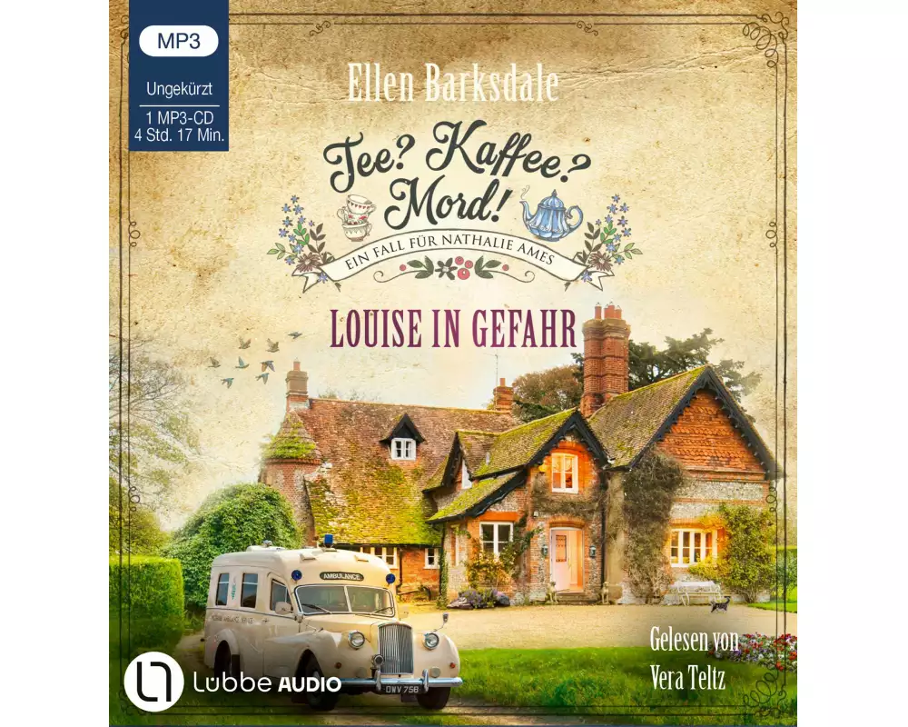 Tee? Kaffee? Mord! - Louise in Gefahr