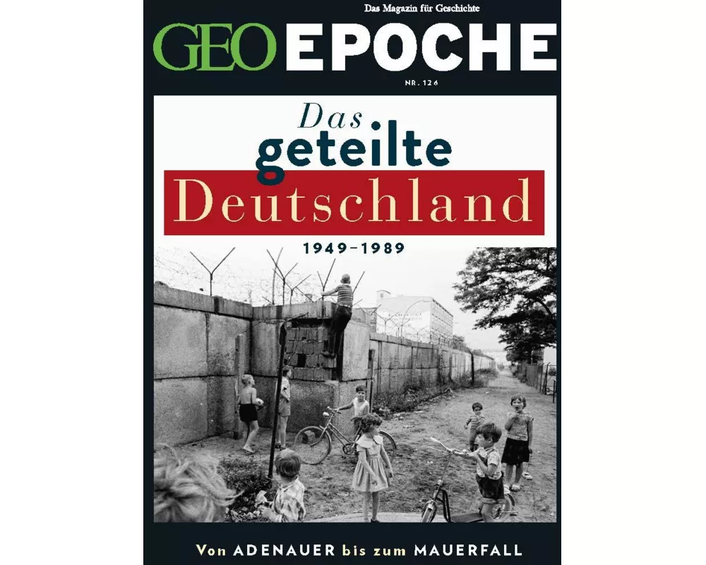 GEO Epoche 126/2024 - Das geteilte Deutschland