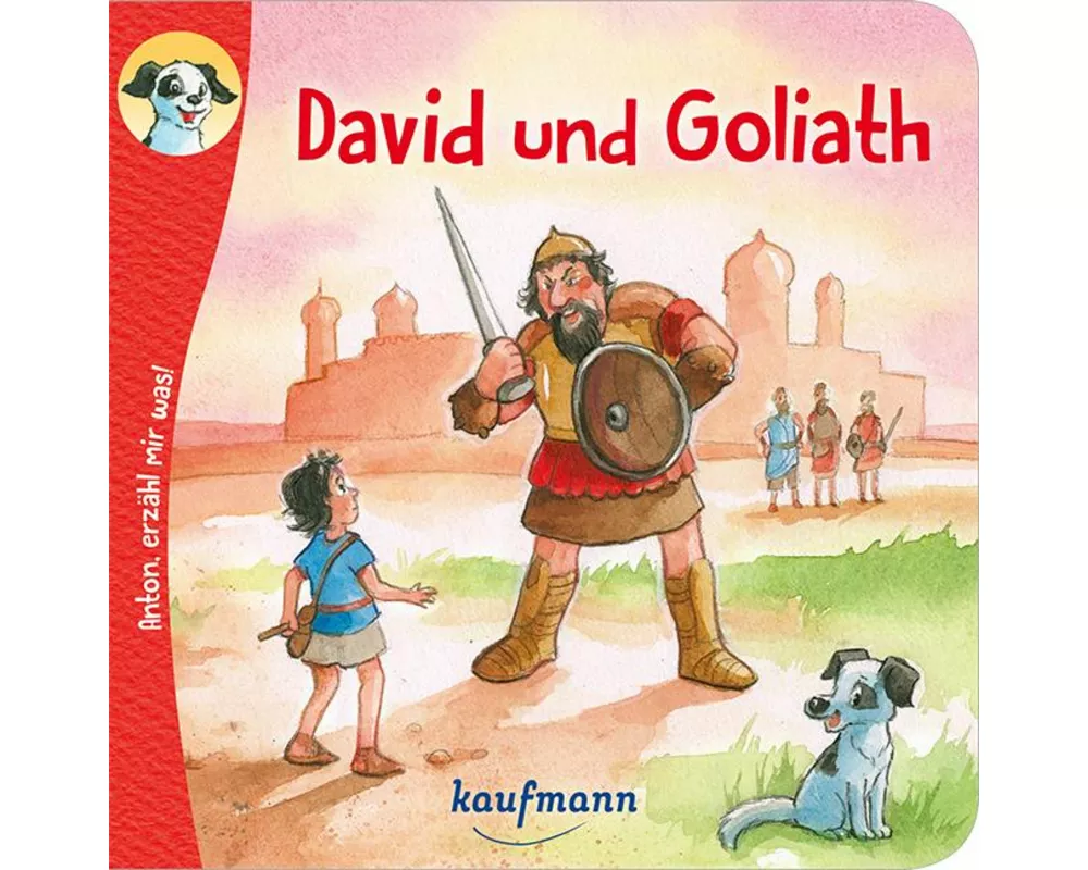 Anton, erzähl mir was! David und Goliath