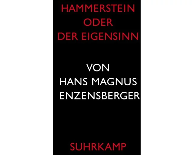 Hammerstein oder der Eigensinn