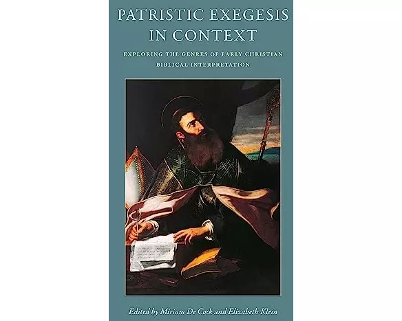 Exploring the Literary Contexts of Patristic Biblical Exegesis