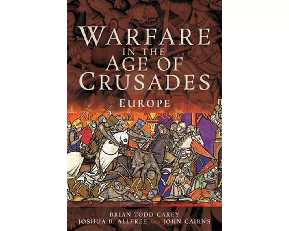 Warfare in the Age of Crusades