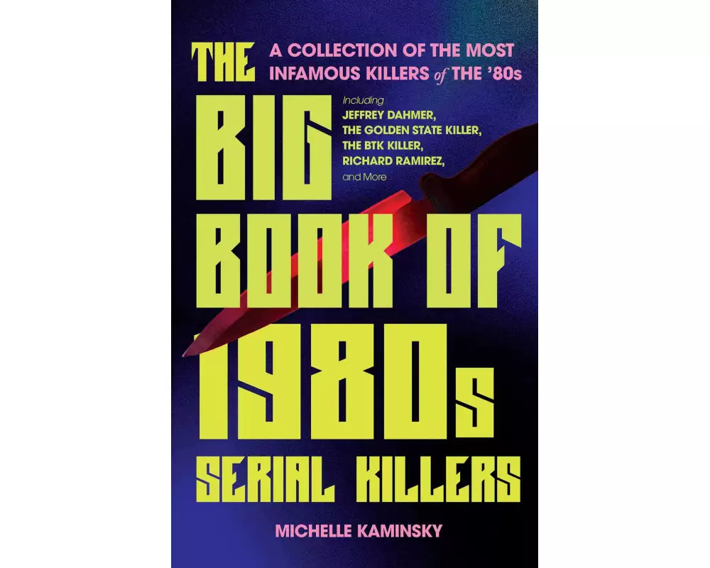 The Big Book of 1980s Serial Killers