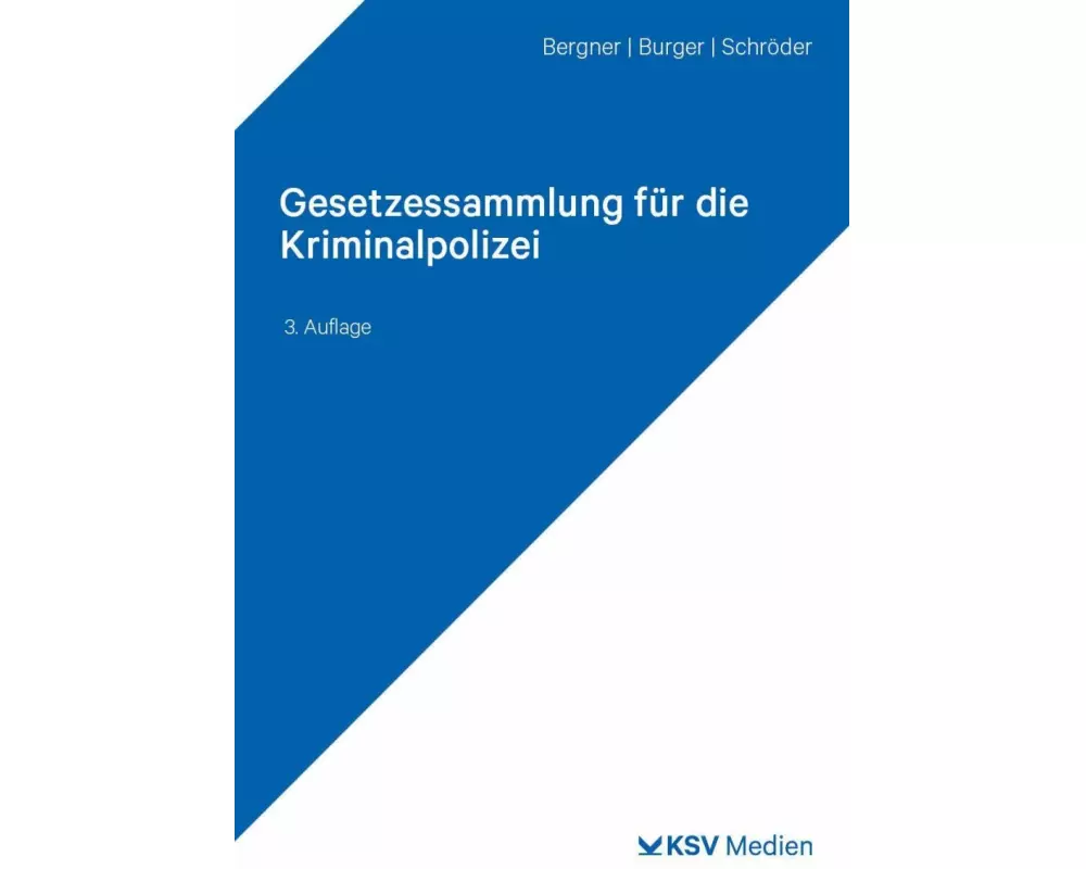 Gesetzessammlung für die Kriminalpolizei