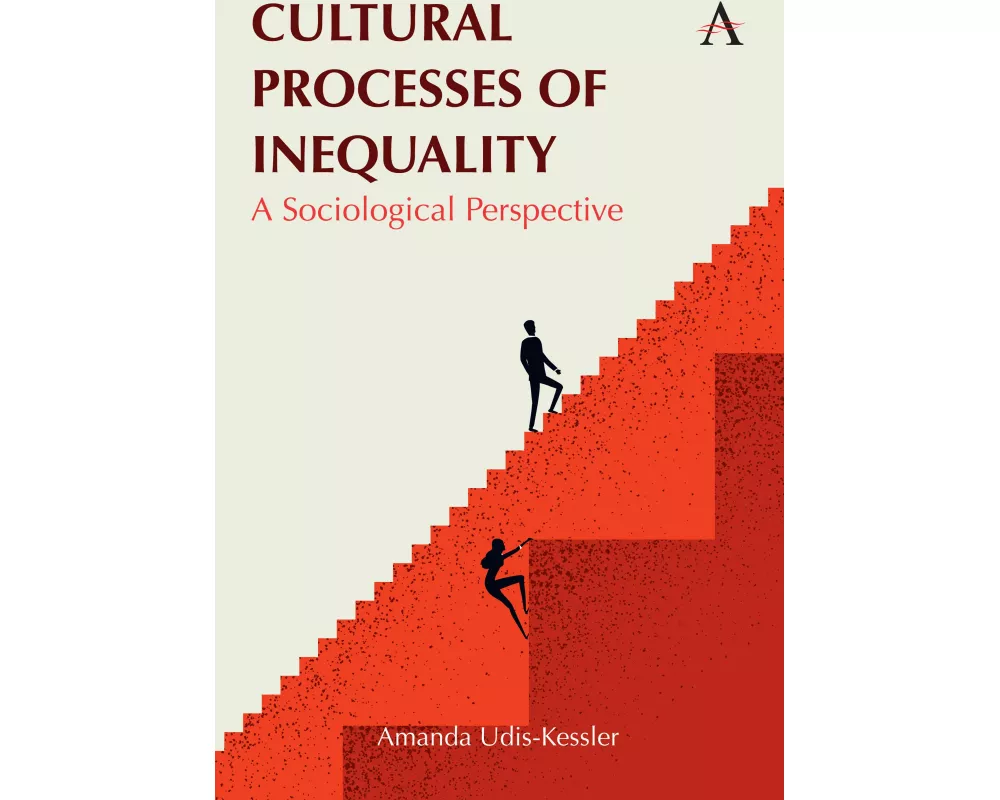 Cultural Processes of Inequality