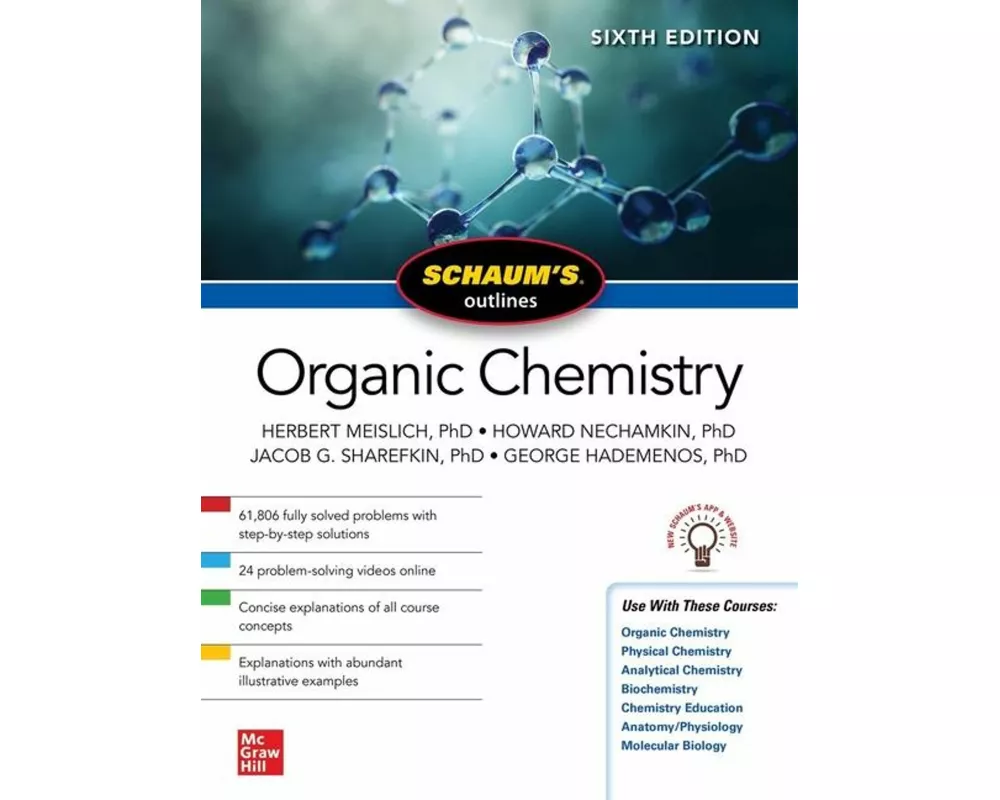 Schaum's Outline of Organic Chemistry, Sixth Edition