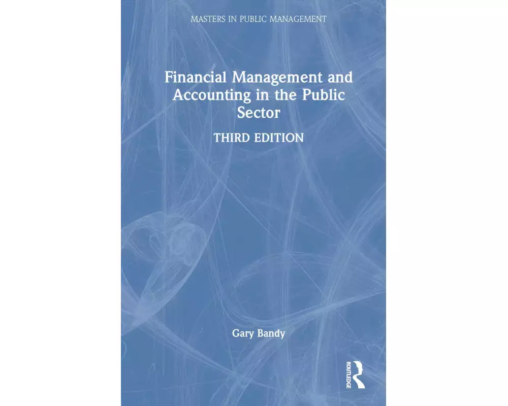 Financial Management and Accounting in the Public Sector