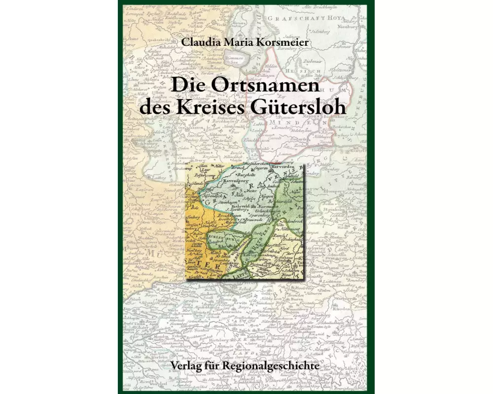 Die Ortsnamen des Kreises Gütersloh