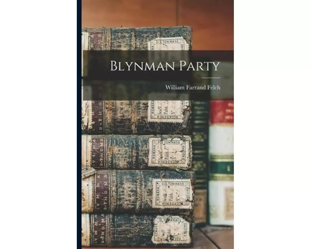 Blynman Party
