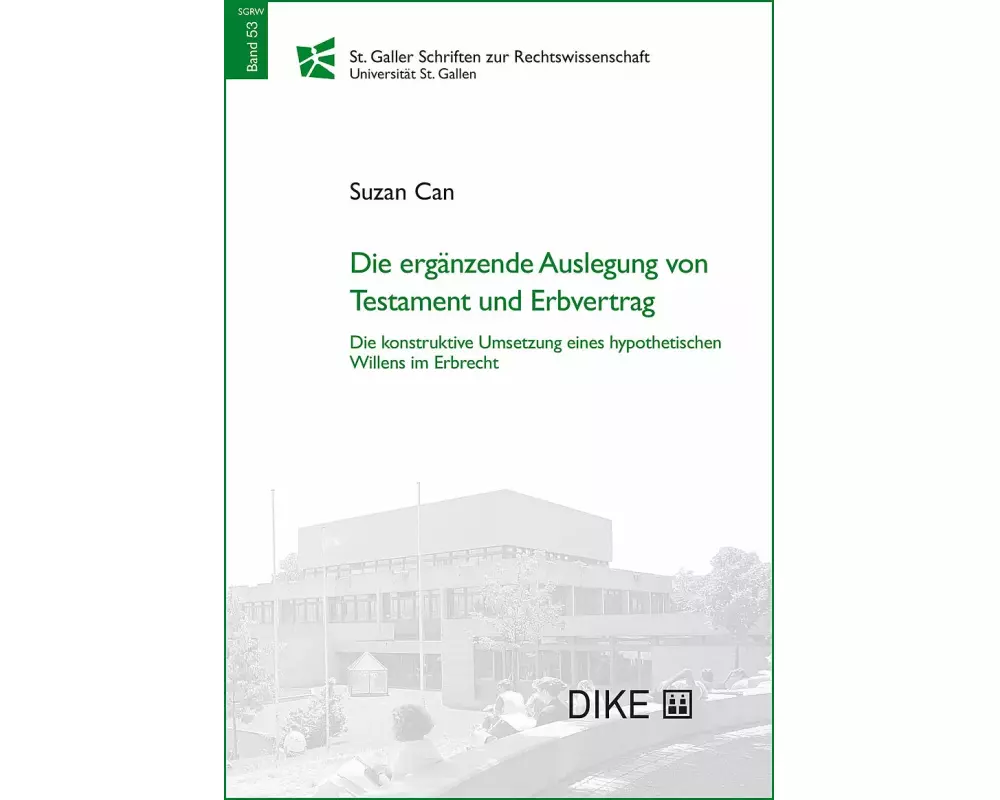 Die ergänzende Auslegung von Testament und Erbvertrag