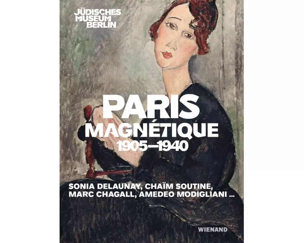 Paris Magnétique 1905 - 1940