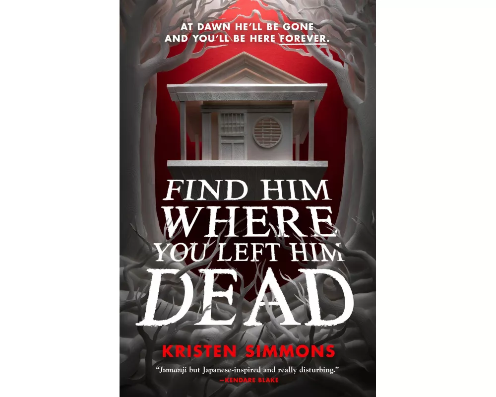 Find Him Where You Left Him Dead