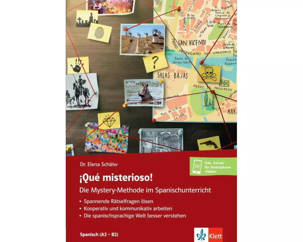¡Qué misterioso! Die Mystery-Methode im Spanischunterricht (A2-B2)
