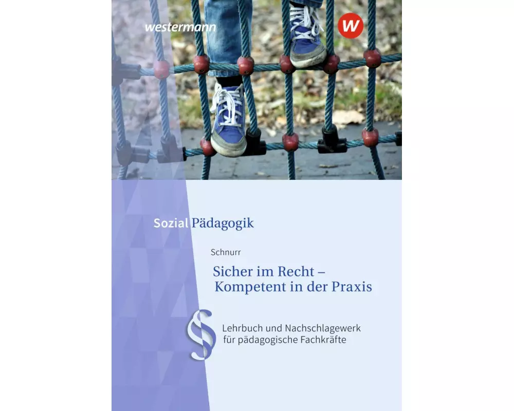 Sicher im Recht - Kompetent in der Praxis