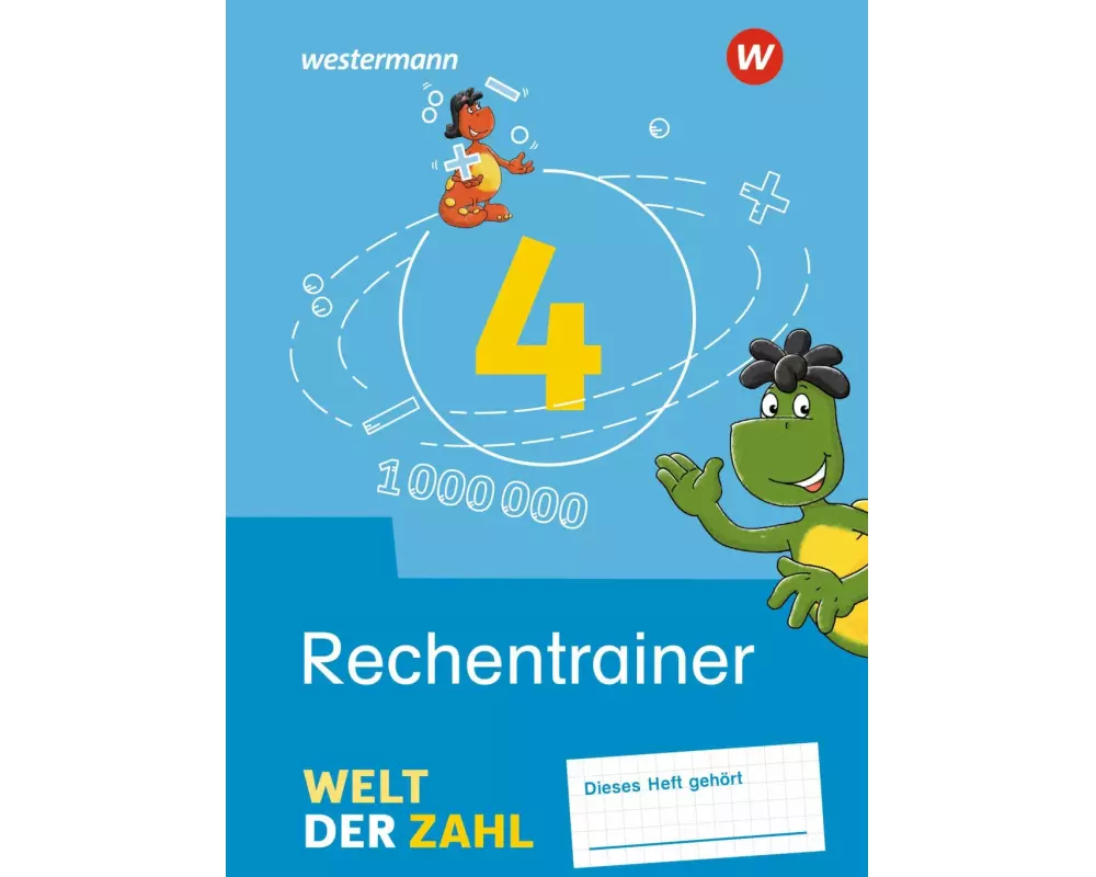 Welt der Zahl 4. Rechentrainer
