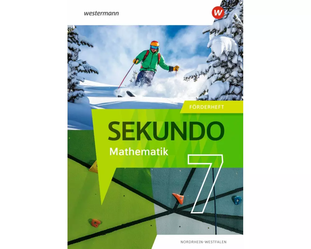 Sekundo 7. Förderheft. Mathematik für differenzierende Schulformen. Für Nordrhein-Westfalen