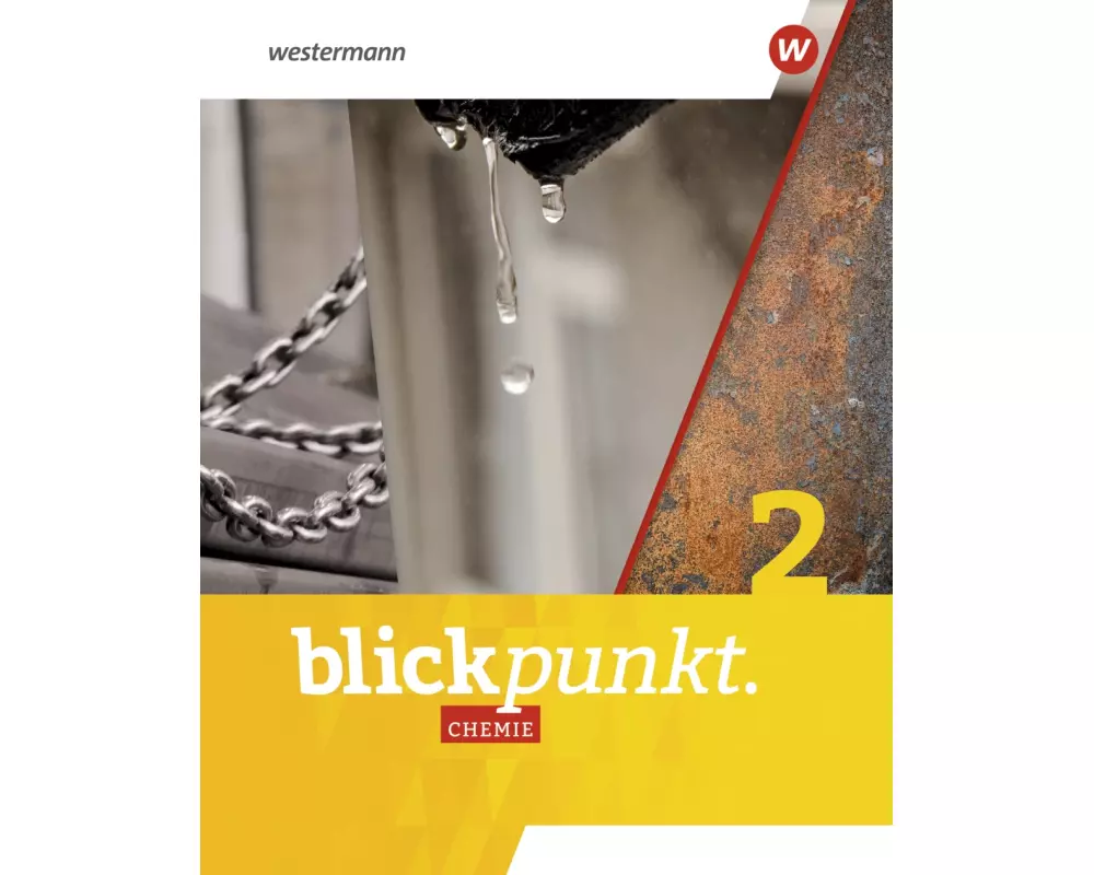 Blickpunkt Chemie 2. Schulbuch. Für Nordrhein-Westfalen und Hessen