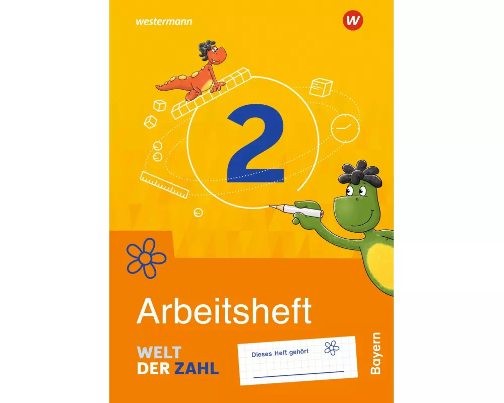 Welt der Zahl 2. Arbeitsheft. Für Bayern
