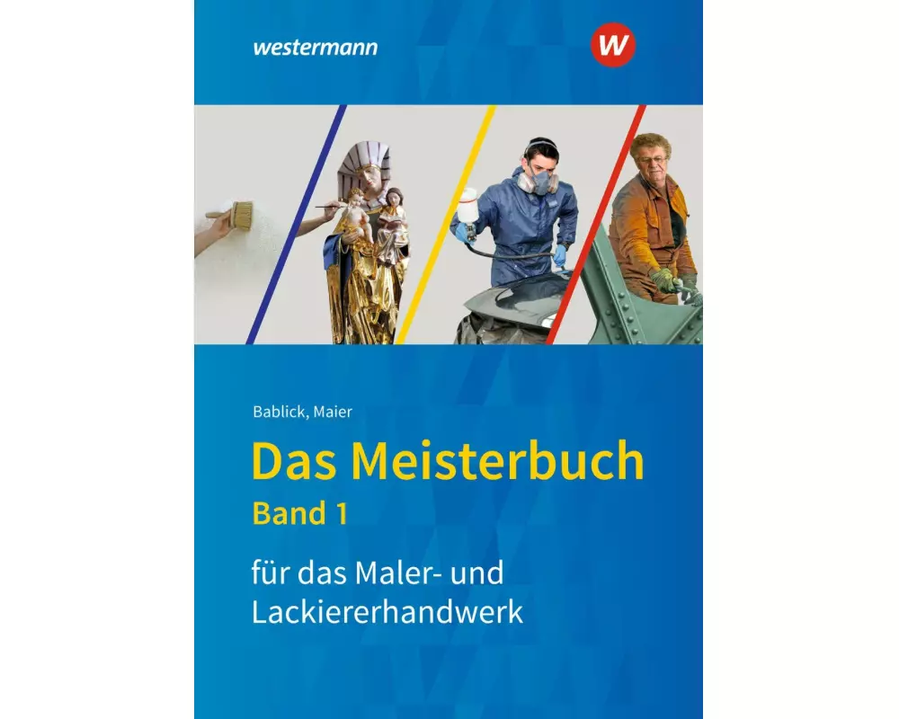 Das Meisterbuch für das Maler- und Lackiererhandwerk