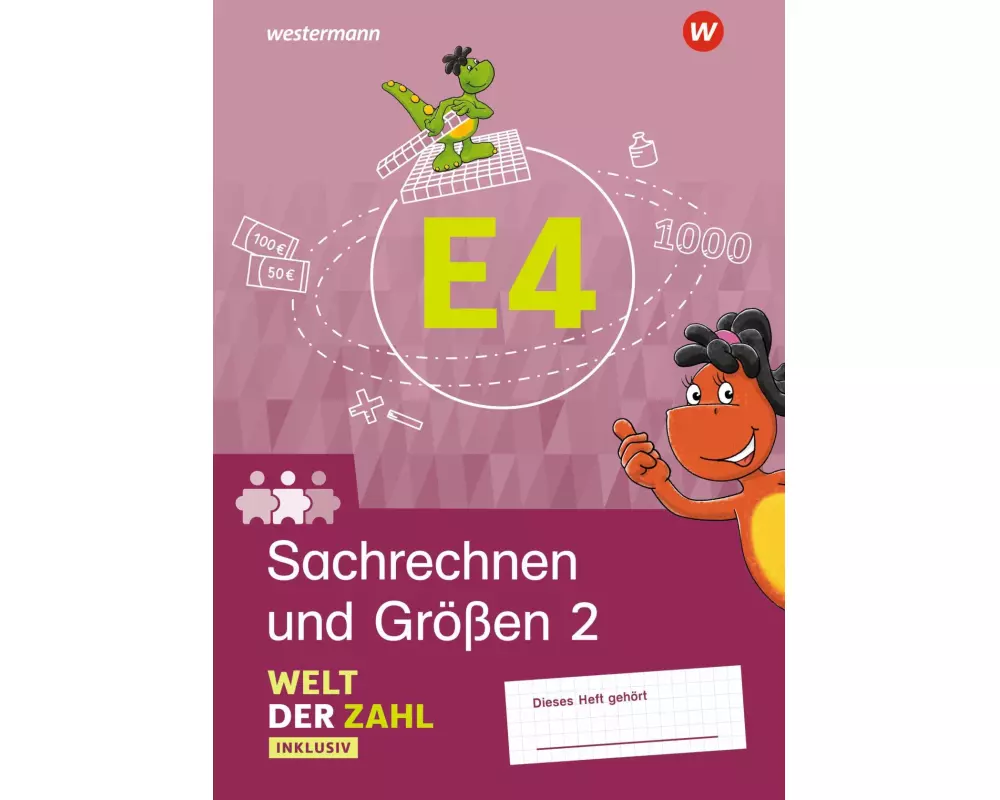 Welt der Zahl Inklusiv. Inklusionsheft E4