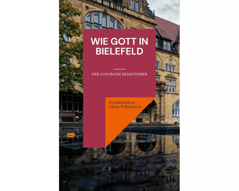 Wie Gott in Bielefeld