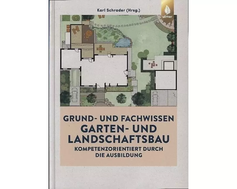 Grund- und Fachwissen Garten- und Landschaftsbau