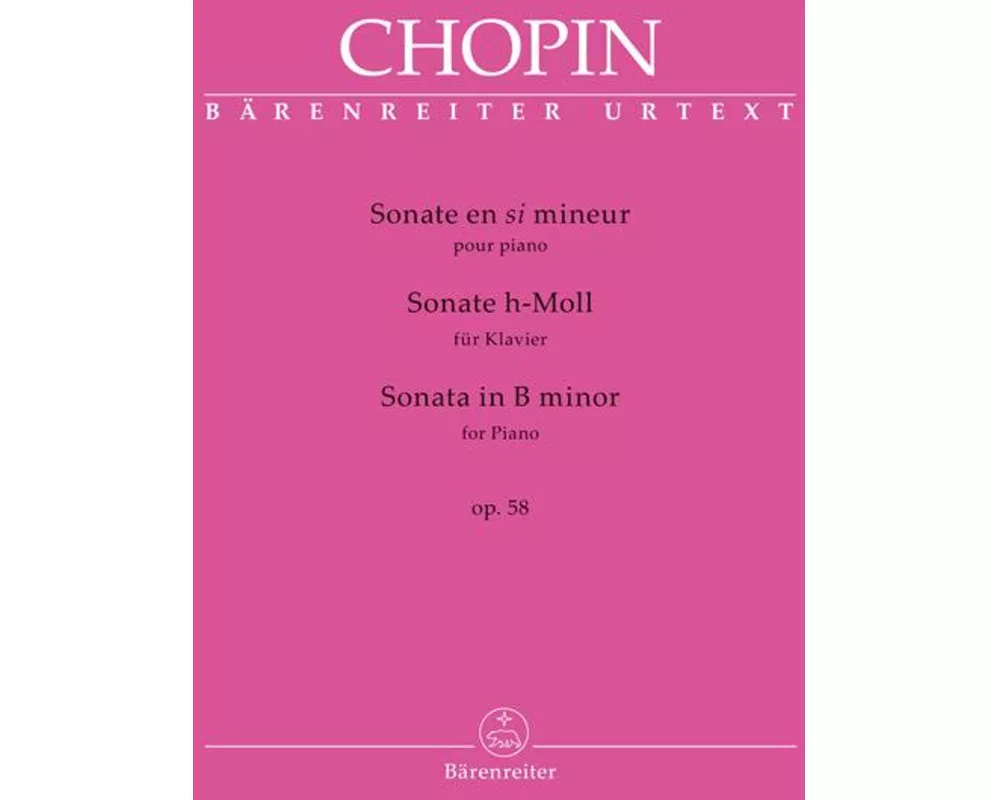 Sonate für Klavier h-Moll op. 58