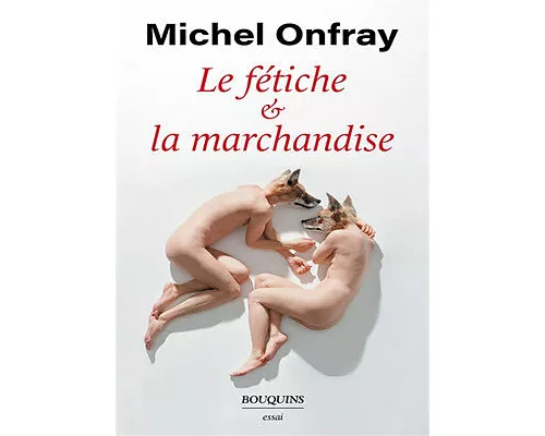 Le ftiche et la marchandise