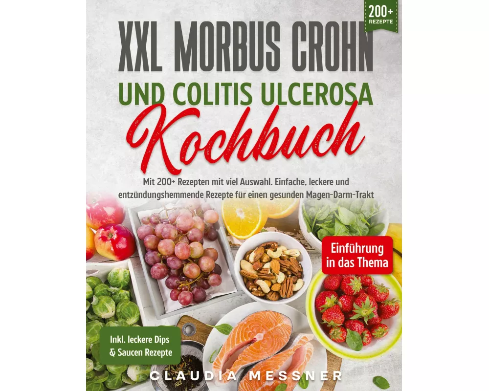 XXL Morbus Crohn und Colitis Ulcerosa Kochbuch