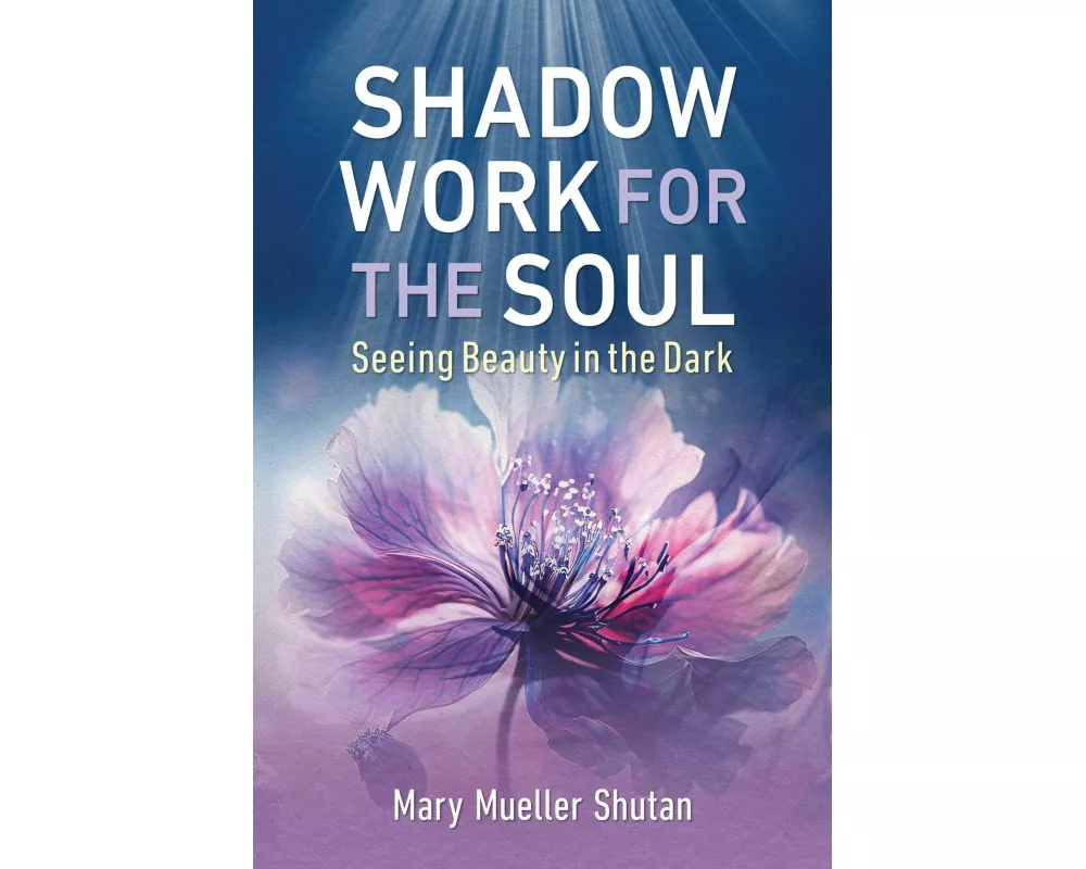 Shadow Work for the Soul
