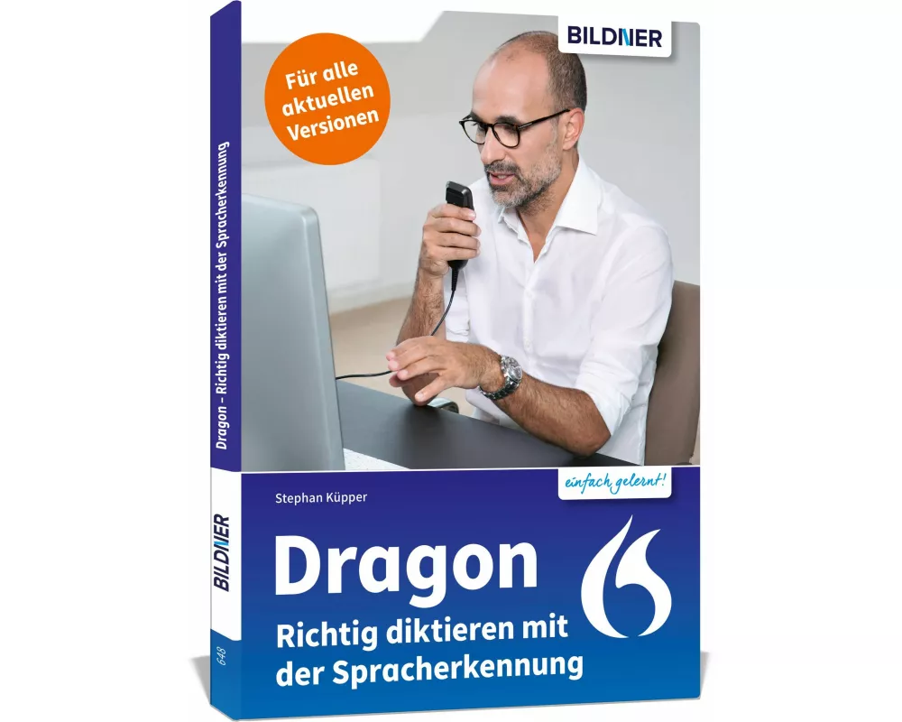 Dragon - Richtig diktieren mit der Spracherkennung