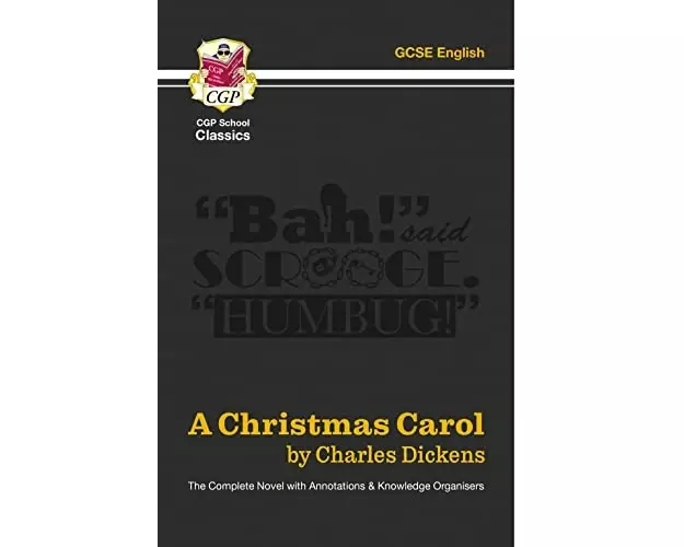 A Christmas Carol - The Complete Novel with Annotations and Knowledge Organisers