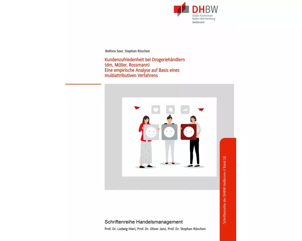 Kundenzufriedenheit bei Drogeriehändlern (dm, Müller, Rossmann)