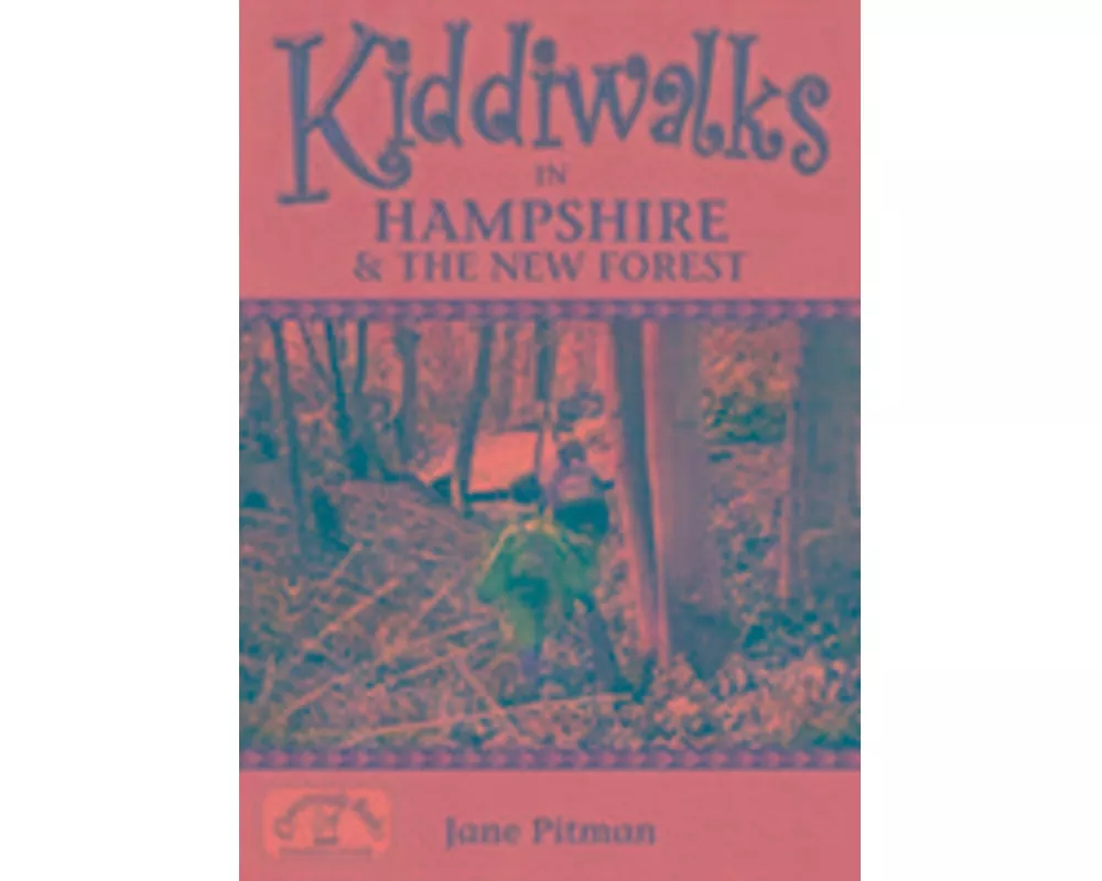 Kiddiwalks in Hampshire and the New Forest