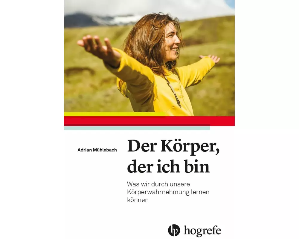 Der Körper, der ich bin