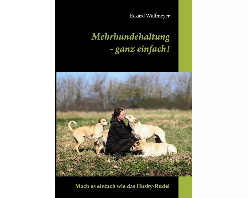 Mehrhundehaltung- ganz einfach!